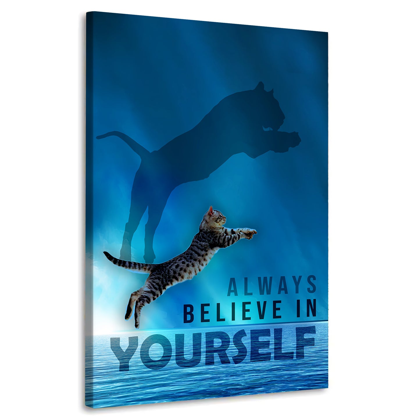 Katze Always Believe In Yourself, Motivation Wandbild Kunstwerk