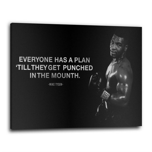Motivation Mike, Everyone has a Plan Wandbild Kunstwerk