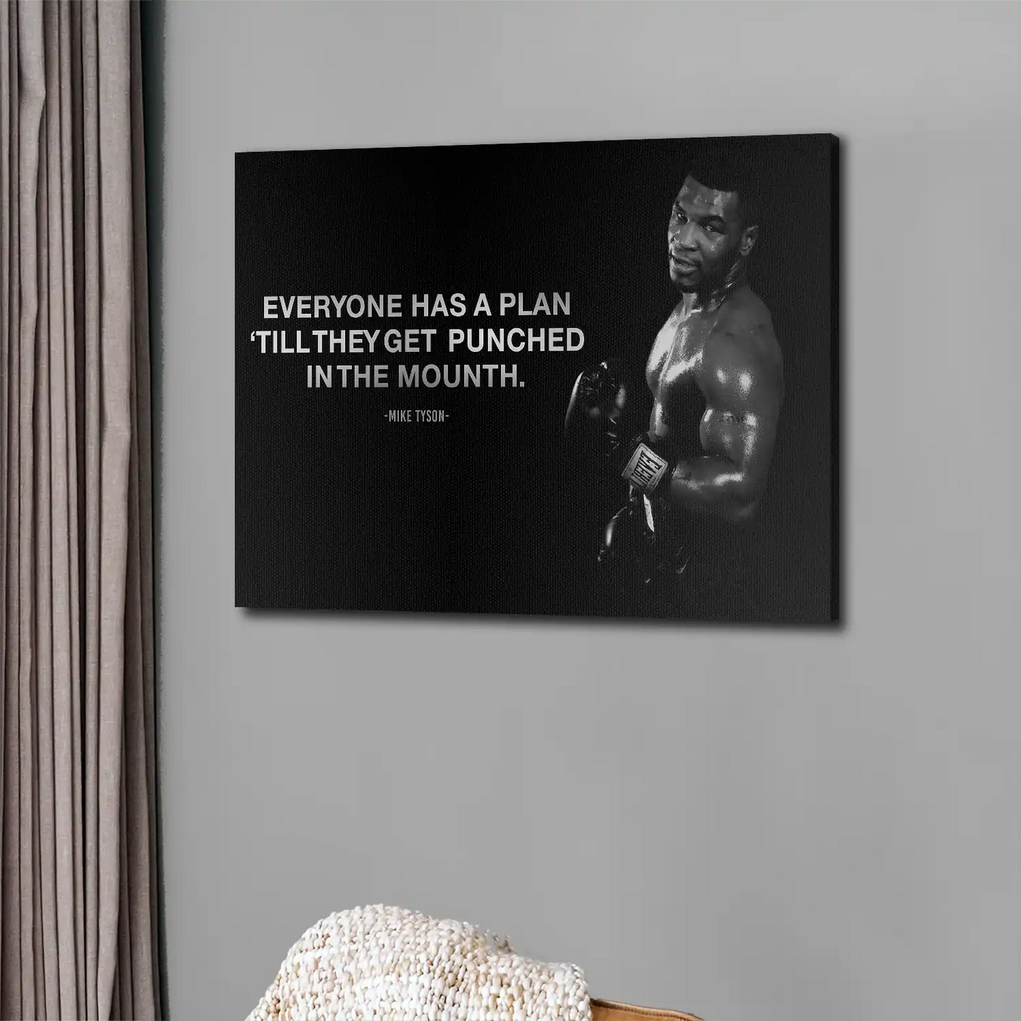Wandbild Kunstwerk Motivation Mike, Everyone has a Plan