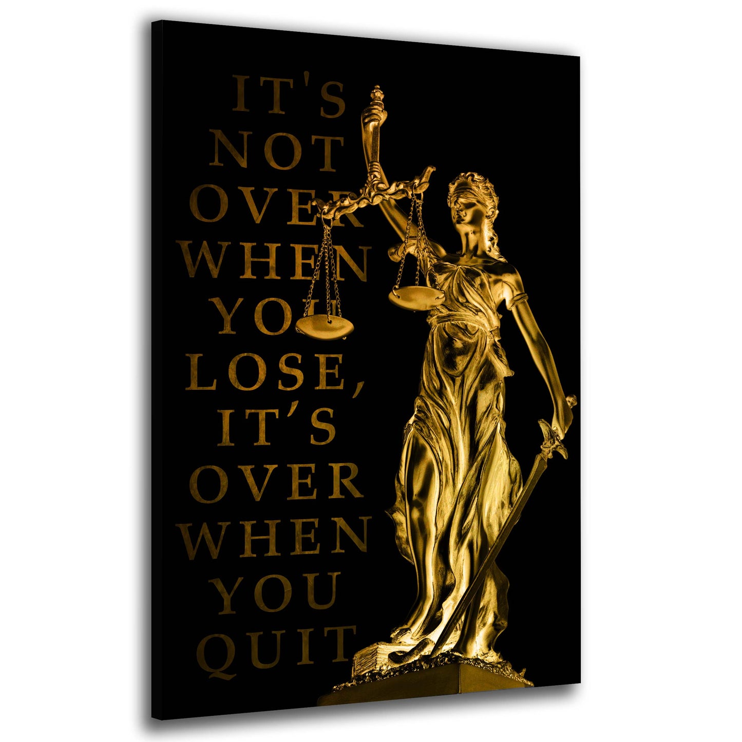 Justitia It Is Not Over When You Lose, Gold Edition Wandbild Kunstwerk