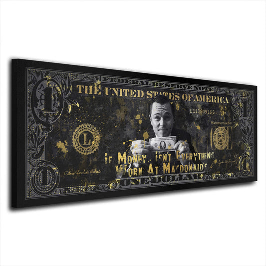 Motivation Dollar Zitat, Money Wandbild Kunstwerk