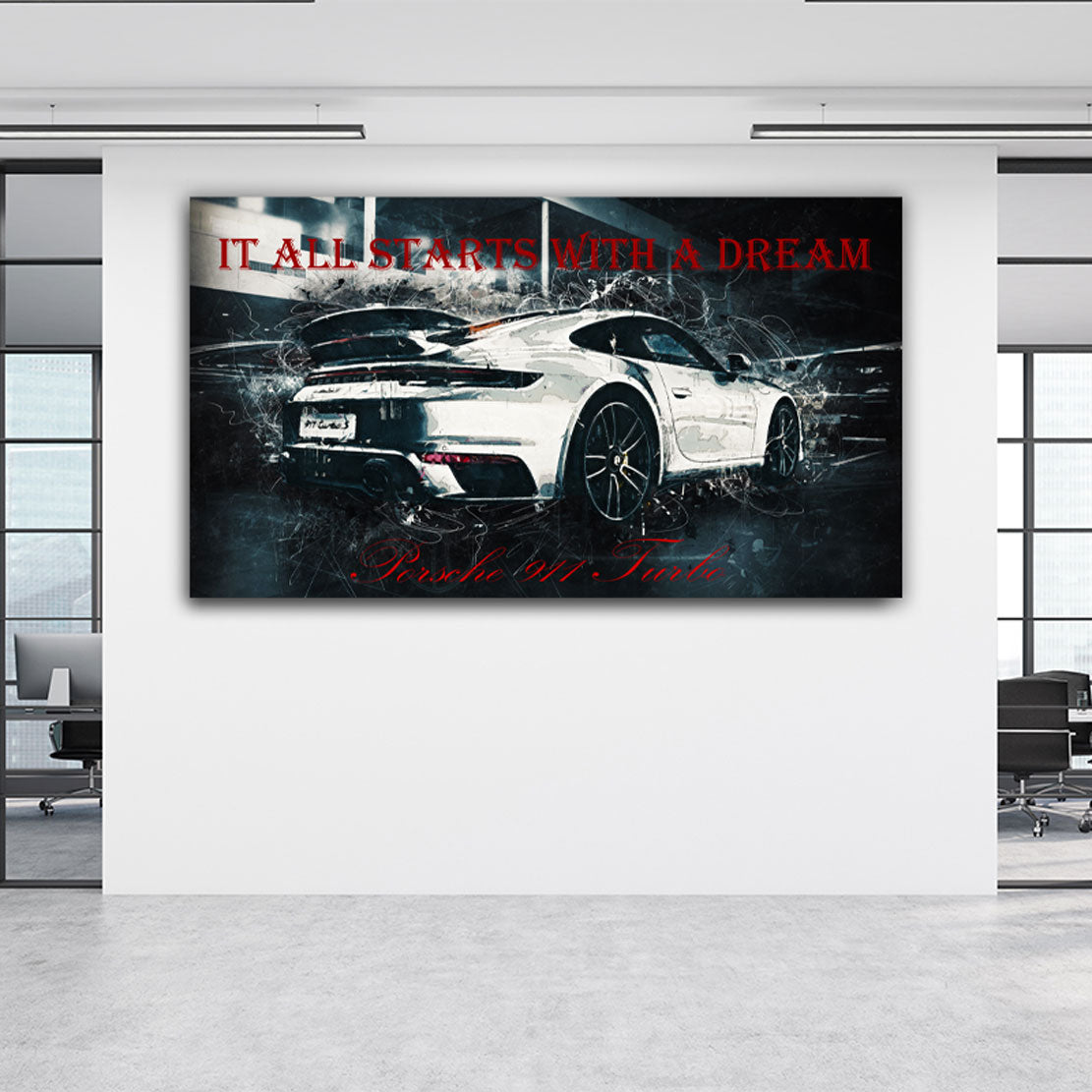 Sportwagen Porsche weiß It All Starts With A Dream Wandbild Kunstwerk